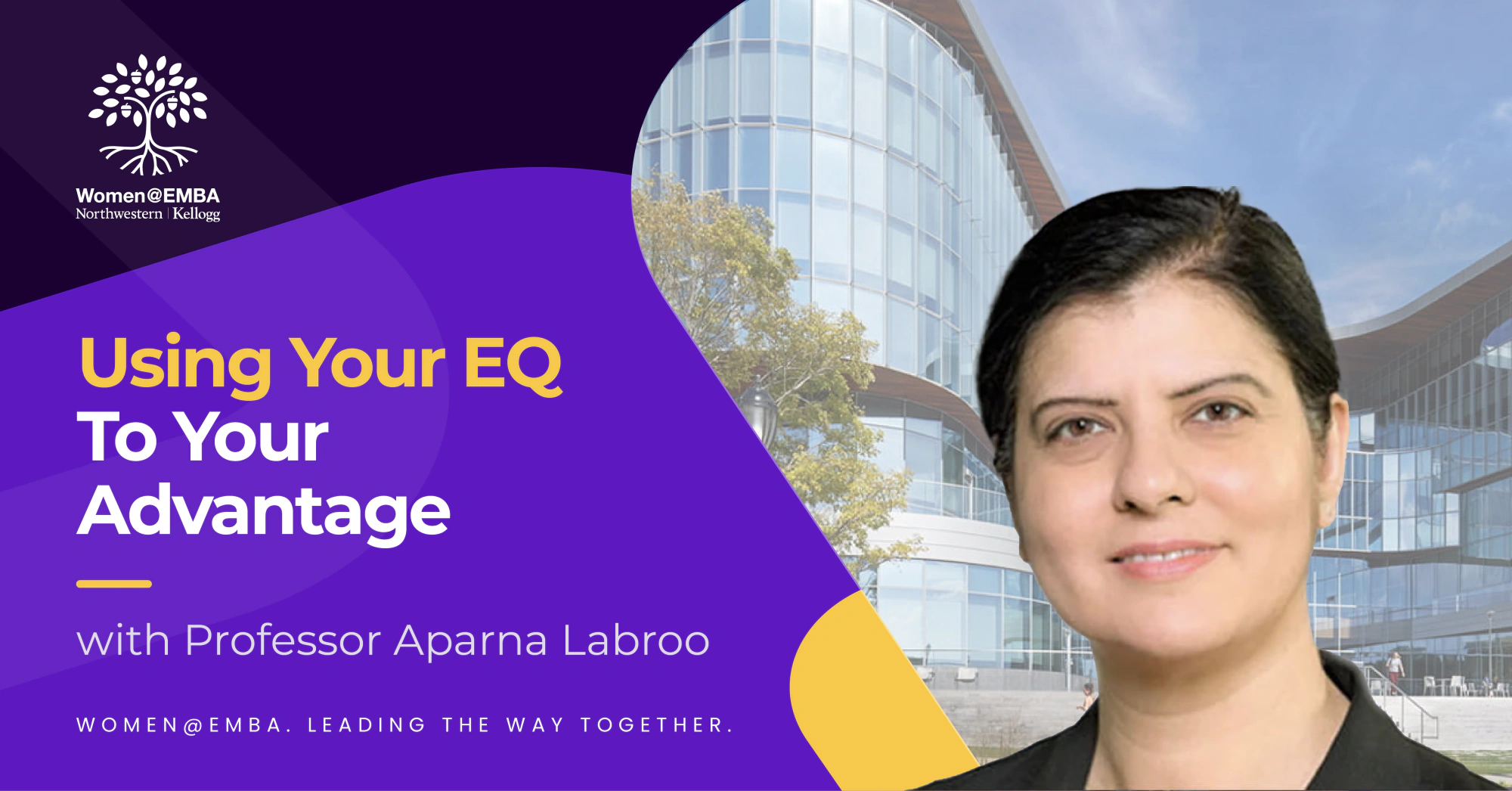 Using Your EQ To Your Advantage with Professor Aparna Labroo