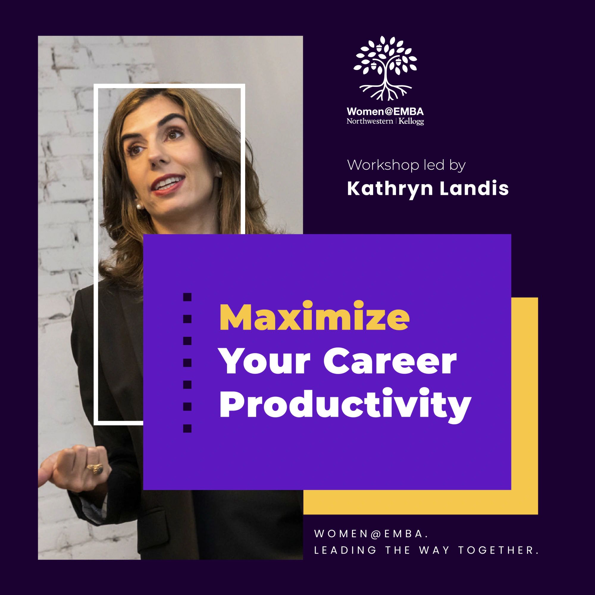 Women@EMBA workshop led by Kathryn Landis: Maximize Your Career Productivity